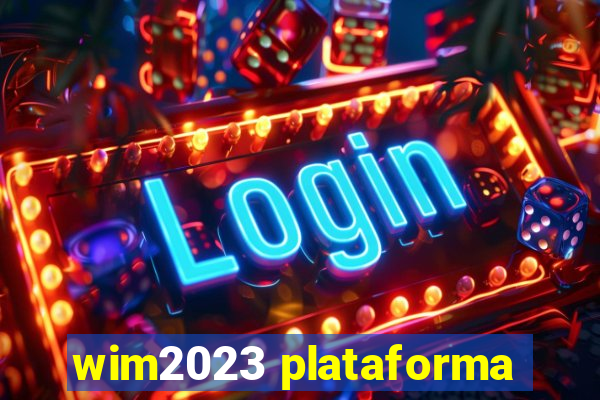 wim2023 plataforma